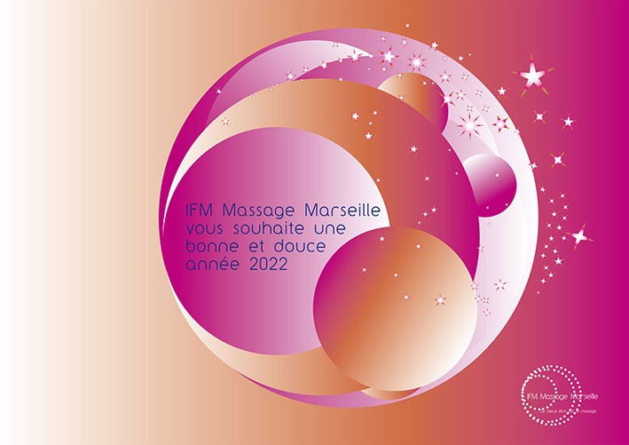 Meilleurs voeux de la part d'IFM Massage Marseille 2022